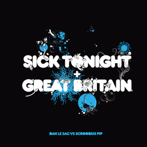 收聽Dan Le Sac vs Scroobius Pip的Sick Tonight (Sunday Best Remix) (Doctor P Remix)歌詞歌曲
