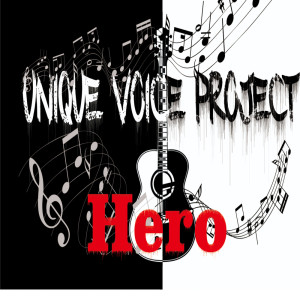 Dengarkan lagu Hero nyanyian Unique Voice Project dengan lirik