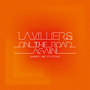 Bernard Lavilliers的專輯On The Road Again (Version symphonique)
