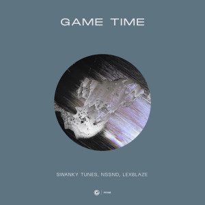 ดาวน์โหลดและฟังเพลง Game Time (Extended Mix) พร้อมเนื้อเพลงจาก Swanky Tunes