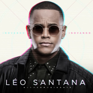 ดาวน์โหลดและฟังเพลง 10 Beijos De Rua พร้อมเนื้อเพลงจาก Léo Santana