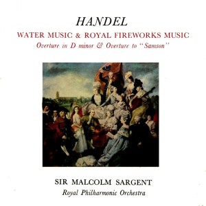 Water Music & Royal Fireworks Music