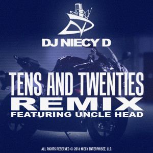 Listen to Tens and Twenties (Remix) song with lyrics from DJ NIECY D