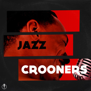 Various Artists的專輯Jazz Crooners