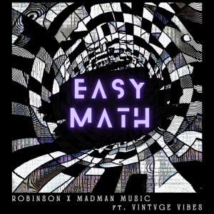 Album Easy Math (feat. Vintvge Vibes) from Robinson