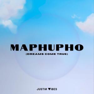 收聽Justin Vibes的Maphupho (Dreams Come True) (feat. Onset Music Group & Zandimaz)歌詞歌曲