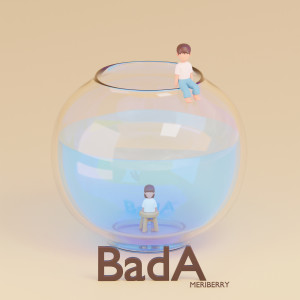Dengarkan BadA (feat. 16) lagu dari 메리베리 dengan lirik