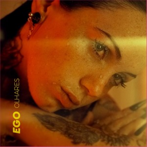 ดาวน์โหลดและฟังเพลง EGO พร้อมเนื้อเพลงจาก Olhares