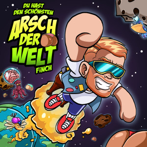 FiNCH的專輯DU HAST DEN SCHÖNSTEN ARSCH DER WELT (Explicit)