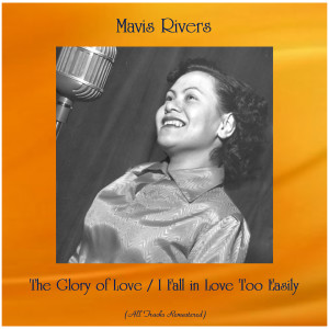 ดาวน์โหลดและฟังเพลง I Fall in Love Too Easily (Remastered 2016) พร้อมเนื้อเพลงจาก Mavis Rivers