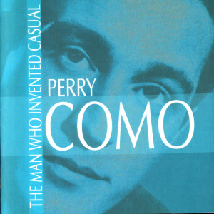 收聽Perry Como的Zing Zing-Zoom Zoom歌詞歌曲