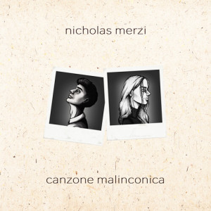Album Canzone Malinconica from Nicholas Merzi