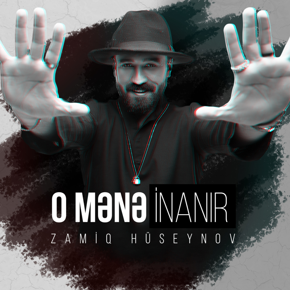 O Mənə Inanır