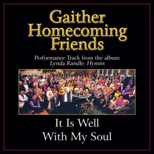 收聽Lynda Randle的It Is Well With My Soul (It Is Well With My Soul Album Version)歌詞歌曲