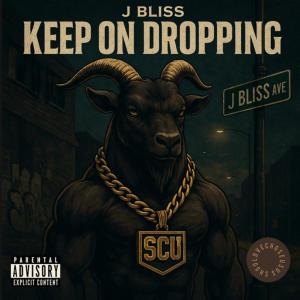 J Bliss的專輯Keep On Dropping (Explicit)