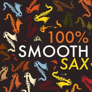 Various Artists的專輯100% Smooth Sax