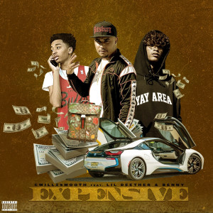 ดาวน์โหลดและฟังเพลง Expensive (Explicit) พร้อมเนื้อเพลงจาก Cwill2smooth