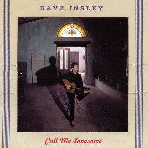 Dave Insley的專輯Call Me Lonesome