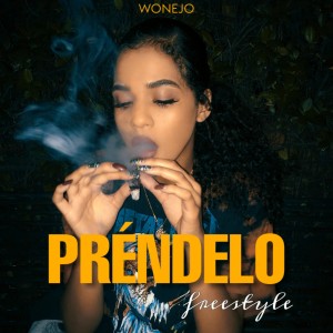 Listen to Prendelo Freestyle (Explicit) song with lyrics from Wonejo