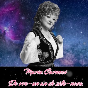 Listen to De vre-un an de zile-ncoa song with lyrics from Maria Cârneci
