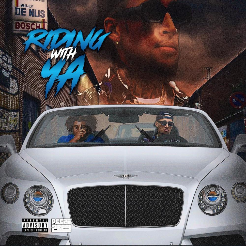 Riding with ya (Explicit)