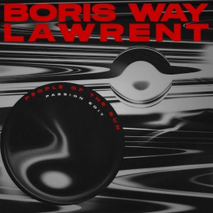 อัลบัม People of the Sun (Passion Edit) ศิลปิน Boris Way