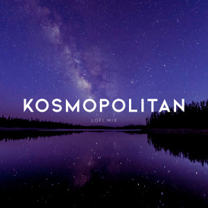 Album Kosmopolitan (Lo-Fi Mix) from Memorie