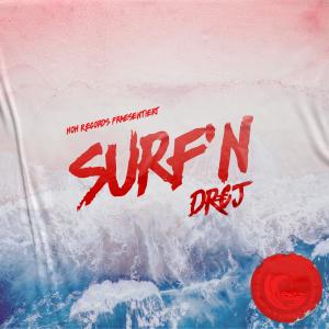 收听DR€J的SURF'N歌词歌曲
