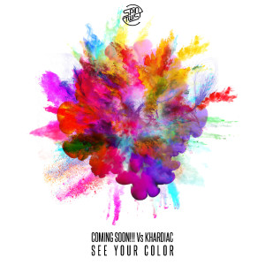 收聽Khardiac的See Your Color歌詞歌曲