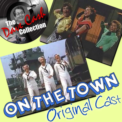 On The Town: Main Theme/I Feel I'm Not Out Of Bed Yet