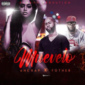 Listen to Muevelo (Explicit) song with lyrics from El Fother