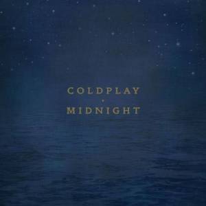 收聽Coldplay的Midnight (Giorgio Moroder Remix)歌詞歌曲