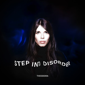 Step into Disorder