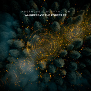 ดาวน์โหลดและฟังเพลง Whispers Of The Forest พร้อมเนื้อเพลงจาก Susfractor