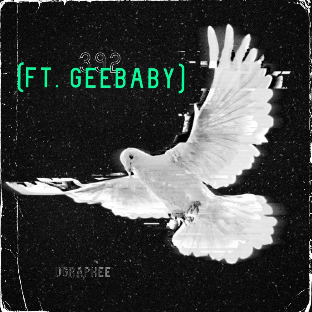 392 (feat. Geebaby)