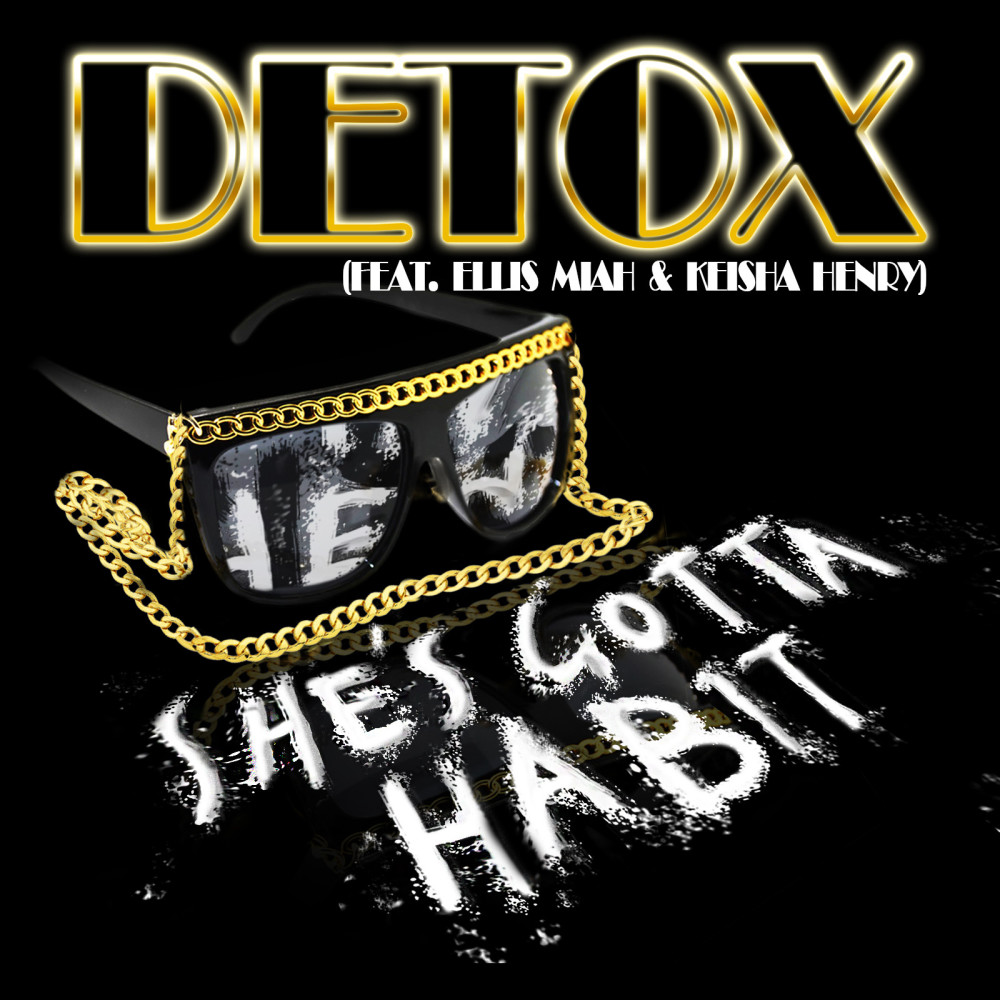 She's Gotta Habit (feat. Ellis Miah & Keisha Henry) (Explicit)