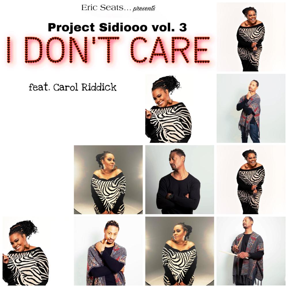 I Dont Care (feat. Carol Riddick)