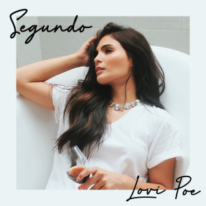 Listen to Segundo song with lyrics from Lovi Poe