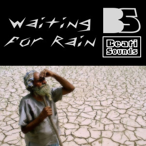 ดาวน์โหลดและฟังเพลง Waiting for Rain (Radio) พร้อมเนื้อเพลงจาก Beati Sounds