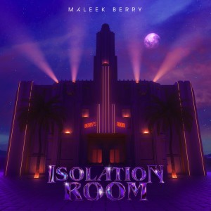 Isolation Room dari Maleek Berry