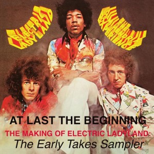 The Jimi Hendrix Experience的專輯At Last...The Beginning - The Making Of Electric Ladyland: The Early Takes Sampler