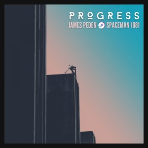 ดาวน์โหลดและฟังเพลง Progress (Spaceman 1981 Remix) พร้อมเนื้อเพลงจาก James Peden