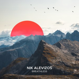 Listen to Breathless song with lyrics from Nik Alevizos