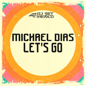 อัลบัม Let's Go ศิลปิน Michael Dias