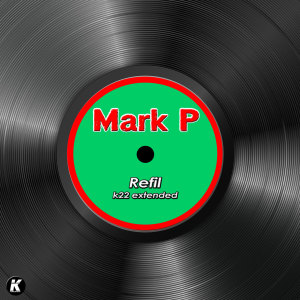 REFIL (K22 extended) dari Mark P