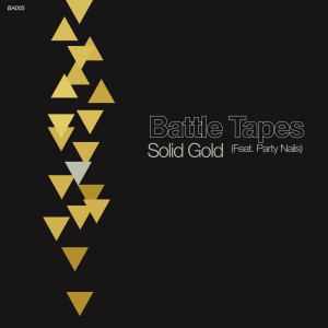 Album Solid Gold EP (feat. Party Nails) oleh Battle Tapes