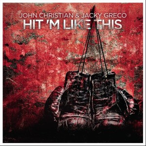 ดาวน์โหลดและฟังเพลง Hit'm Like This พร้อมเนื้อเพลงจาก John Christian