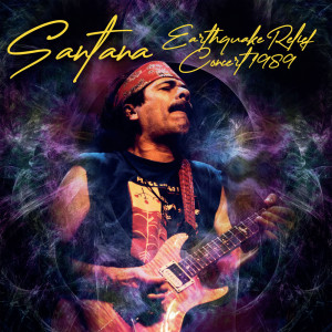 อัลบัม Earthquake Relief Concert 1989 ศิลปิน Santana