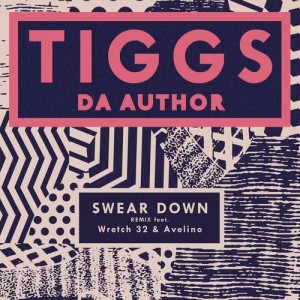 收聽Tiggs Da Author的Swear Down (Remix) (Remix|Explicit)歌詞歌曲