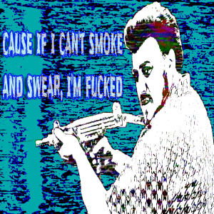 Keebo的專輯cause if i can't smoke and swear, i'm fucked